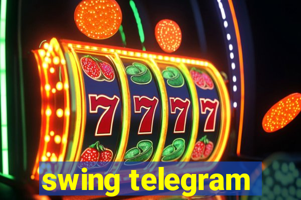 swing telegram